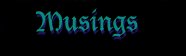 My Musings